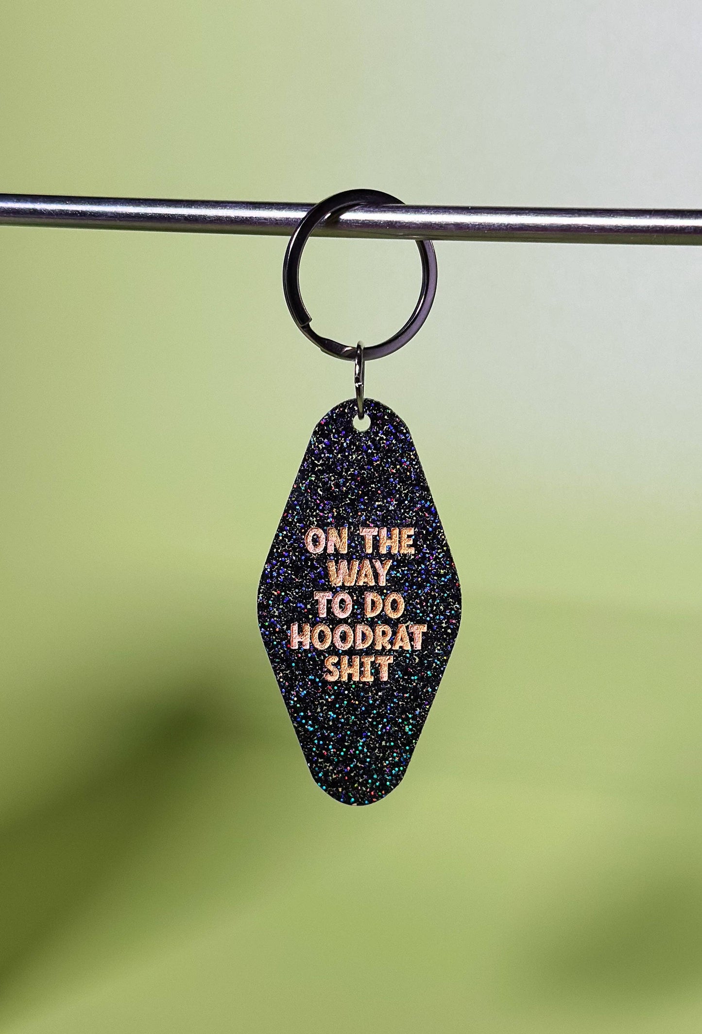 On The Way To Do Hoodrat Shit Keychain