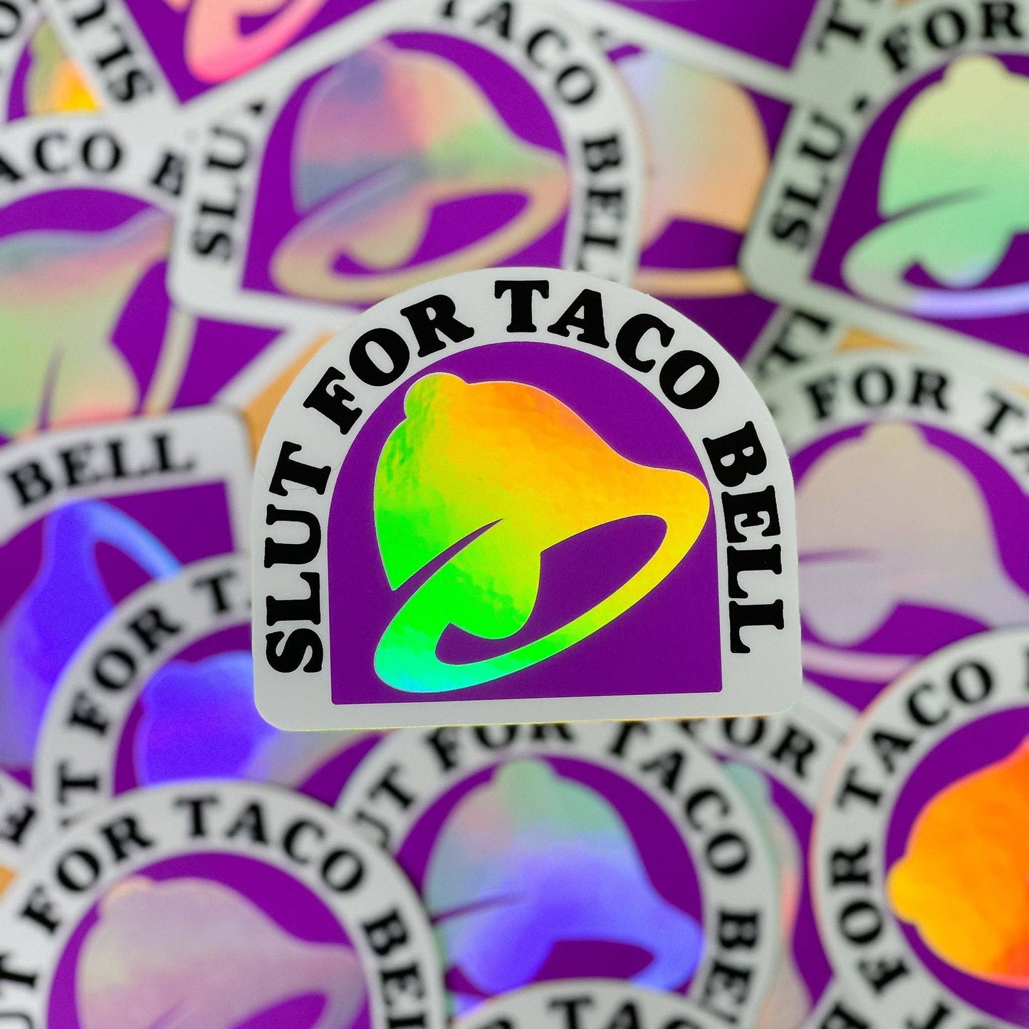 Slut for Taco Bell Sticker