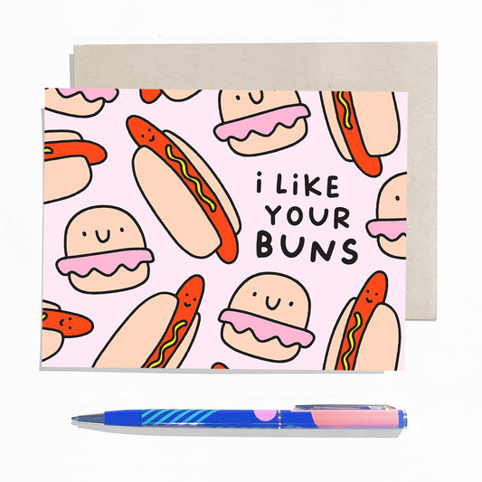 I Like Your Buns - Modern Love and Romance Card